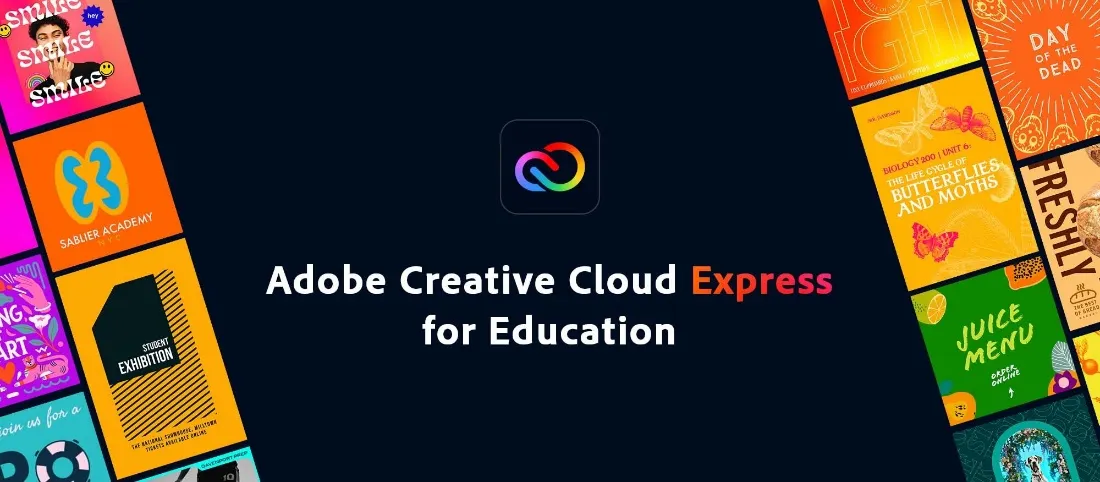 Adobe Creative Cloud Express for Education. 