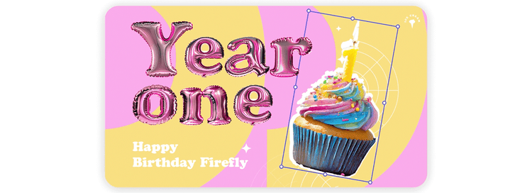 Year One, Happy birthday Firefly with a cupcake.