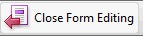 Close Form Editing button