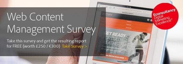 Adobe & Econsultancy: Web Content Management Survey