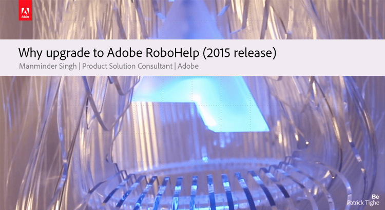 Why upgrade to Adobe RoboHelp (2015 release)