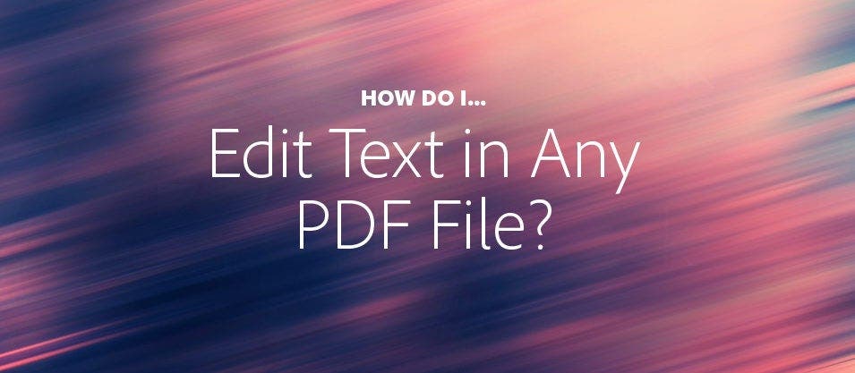 how-do-i-edit-text-in-any-pdf-file