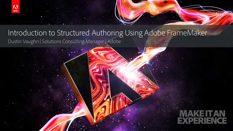 Introduction to Structured Authoring Using Adobe FrameMaker (2017 release)