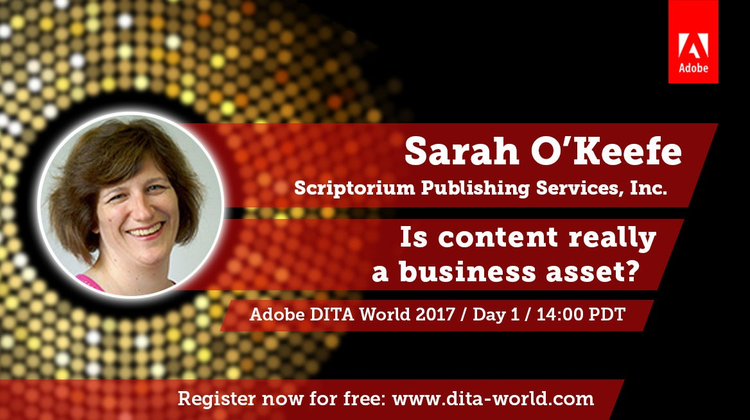 Adobe DITA World 2017, Day 1: Sarah O'Keefe