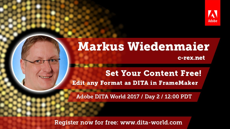 Adobe DITA World 2017, Day 2: Markus Wiedenmair