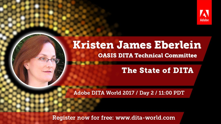 Adobe DITA World 2017, Day 2: Kristen James-Eberlein