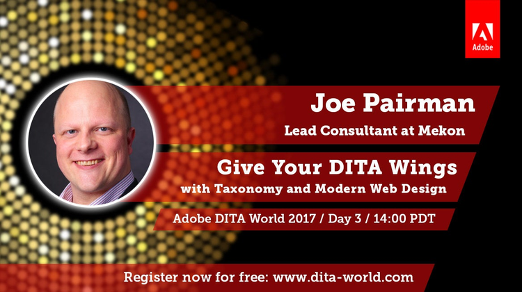 Adobe DITA World 2017, Day 3: Joe Pairman