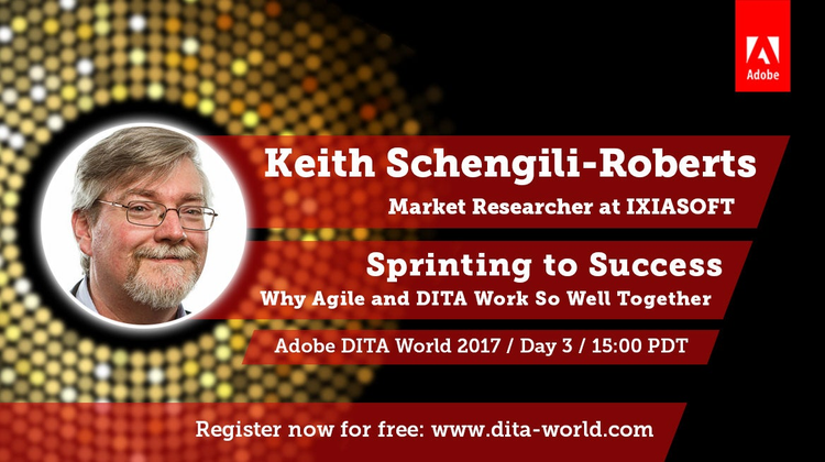 Adobe DITA World 2017, Day 3: Keith Schengili-Roberts