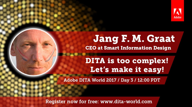 Adobe DITA World 2017, Day 3: Jang F.M. Graat