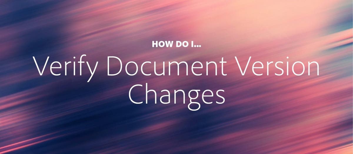 how-do-i-verify-document-version-changes