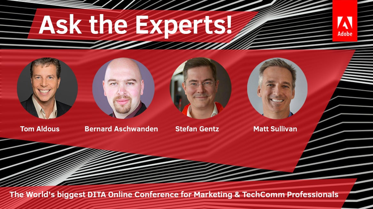 Adobe DITA World 2018, Day 3: Tom Aldous, Bernard Aschwanden, Stefan Gentz, Matt Sullivan