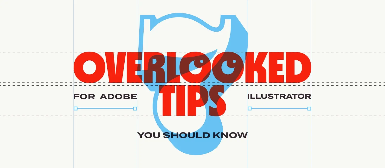 7 Overlooked Tips For Adobe Illustrator You Should Know 7 Overlooked Tips For Adobe Illustrator You Should Know