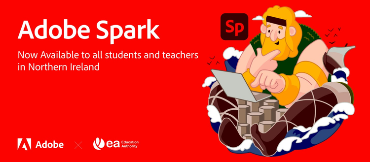 Adobe Spark is now available to all student and teachers in Northern Ireland 