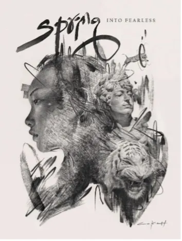 Artwork by Lee Killust: A black and white illustration of two human portraits (one woman, one man) morphing into a tiger. The words 'Spring into Fearless' appear at the top of work. 