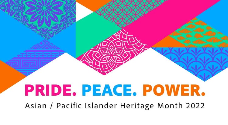Asian/Pacific Islander Heritage Month Banner. Pride. Peace. Power