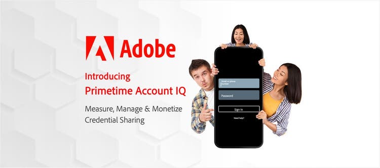 Adobe introduces Primetime Account IQ.