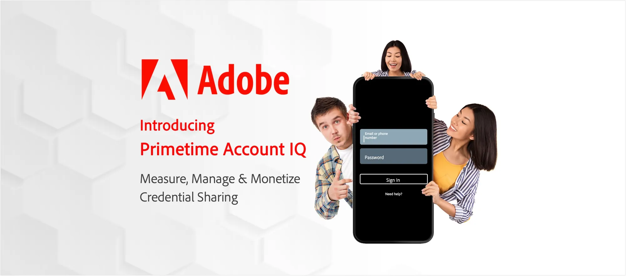 Adobe introduces Primetime Account IQ. 
