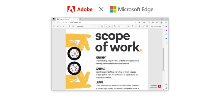 Adobe and Microsoft bring industry-leading Acrobat PDF experience through Microsoft Edge.