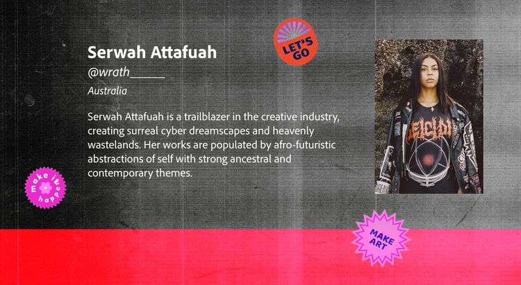 Profile card for creator Serwah Attafuah, with headshot of Serwah and brief bio: Serwah Attafuah is a trailblazer in the creative industry, creating surreal cyber dreamscapes and heavenly wastelands. Her works are populated by afro-futuristic abstractions of self with strong ancestral and contemporary themes.
