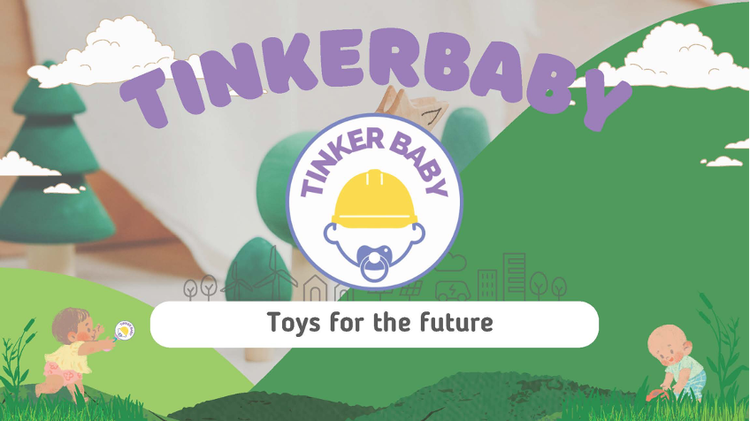 Tinkerbaby Toys for the future.