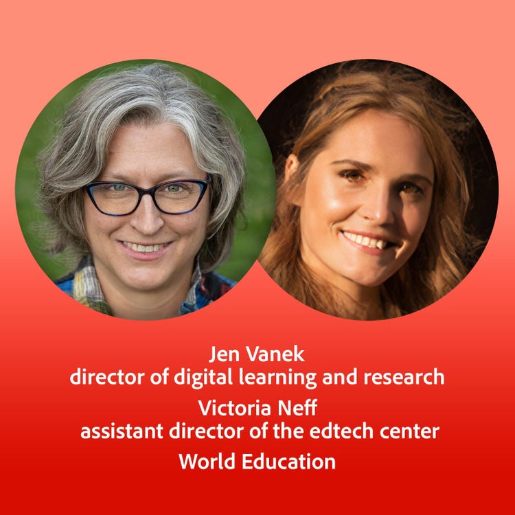 Photograph of Jen Vanek, director of digital learning and research. Victoria Neff, assistant director of the edtech center World Education.