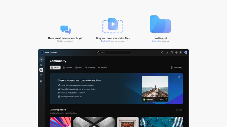The Spectrum 2 user interface of Adobe Lightroom for desktop, with new illustrations previously described, which indicate the actions “There aren’t any comments yet: Start the conversation”, “Drag and drop your video files or select a file from your computer”, and “No files yet. Select a file to get started.”