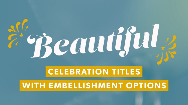 Graphic saying" Beautiful, celebration titles with embellishment options" created by New Zealand motion graphics creator Jac George.