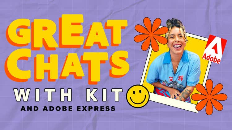 "Great Chats with Kit and Adobe Express" title card with Kitiya Palaskas in a polaroid and flower embelishments