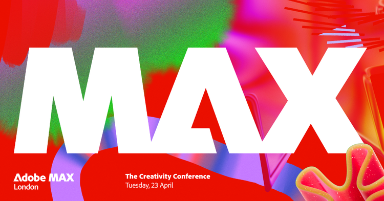 Adobe MAX London.