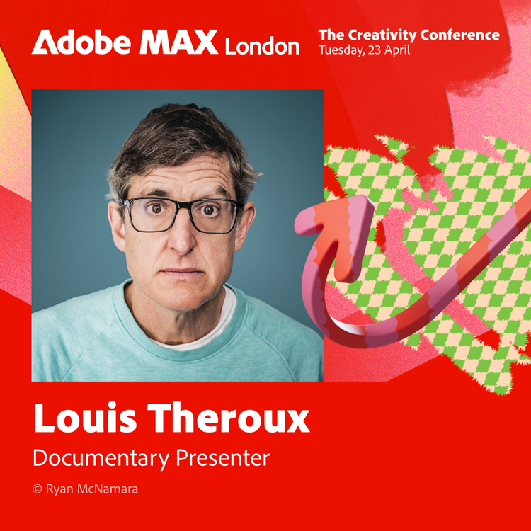 Adobe Max London, Louis Theroux.