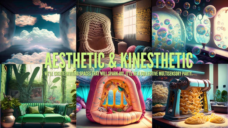 Aesthetic & Kinesthetic.