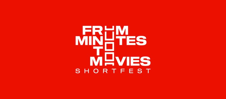 From Minutes to Movies ShortFest.
