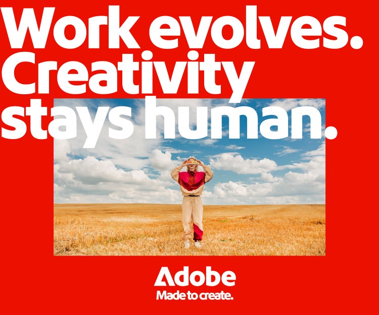 Work evolves. Creativity stays human.