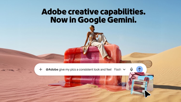 Adobe creative capabilities Now in Google Gemini.