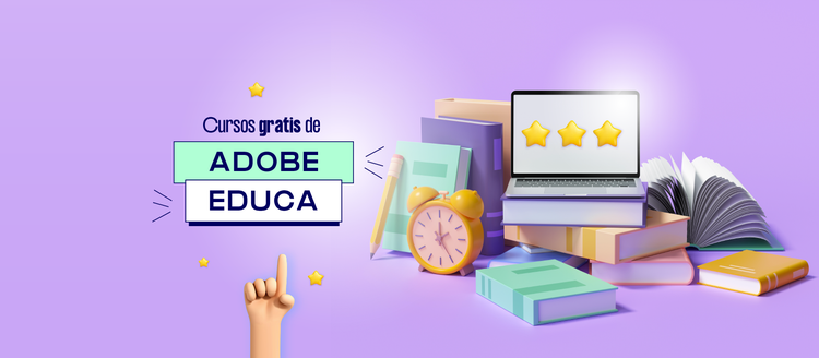 Cursos gratis de Adobe Educa: Ilustración, producción de video y diseño.