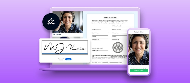Notarize and Adobe Sign.