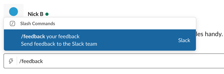Slack が提供するオンデマンドのフィードバックでは、/feedback コマンドを使って、素早くチームにフィードバックを送信できます。